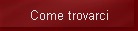 Come trovarci